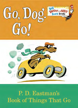 Go, Dog. Go!