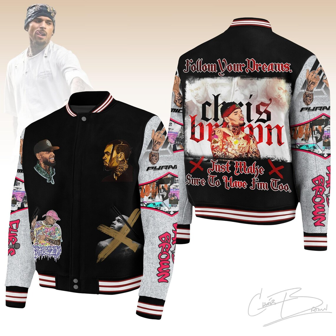 Chris Brown Make Sure To Have Fun Too Baseball Jacket