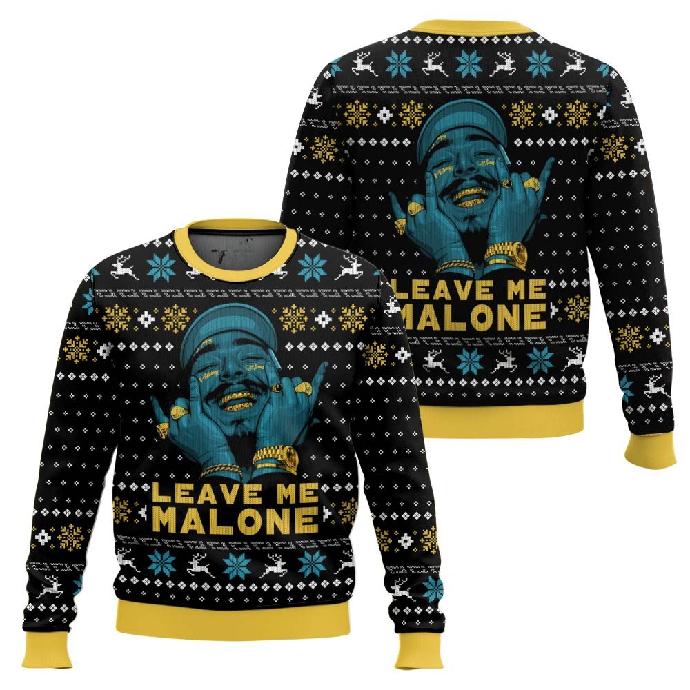 Leave Me Alone Post Malone New Design 3D All Over Printed Ugly Sweater