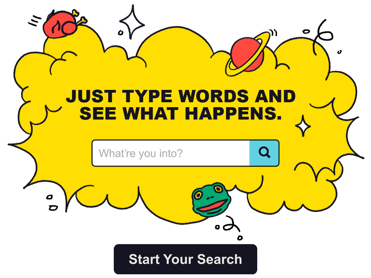 Just Type Words And See What Happens.