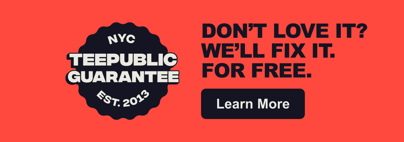 Don't Love It? We'll Fix It. For Free.