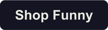 Shop Funny