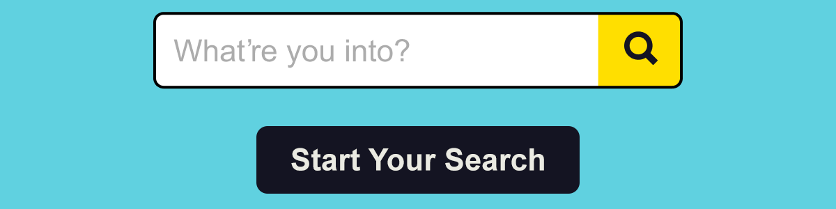 Start Your Search