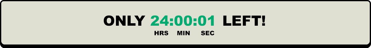 Only 24 Hours Left