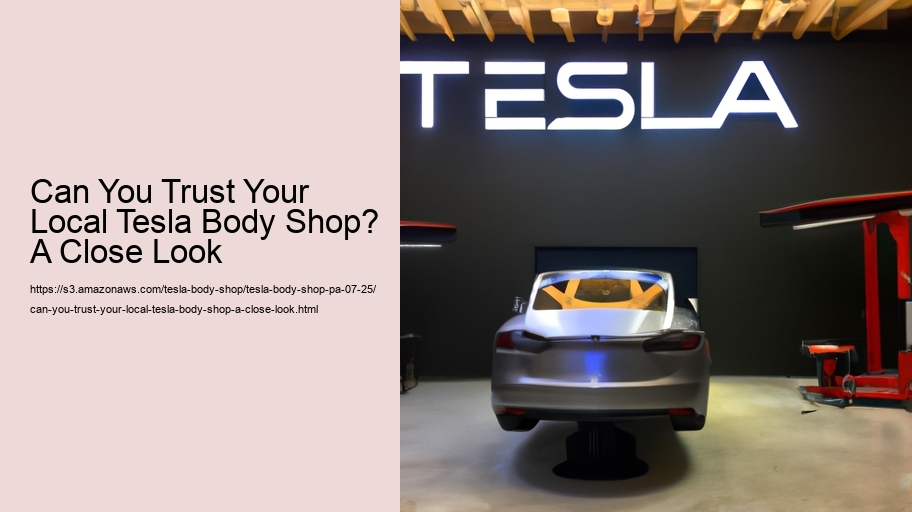 Can You Trust Your Local Tesla Body Shop? A Close Look