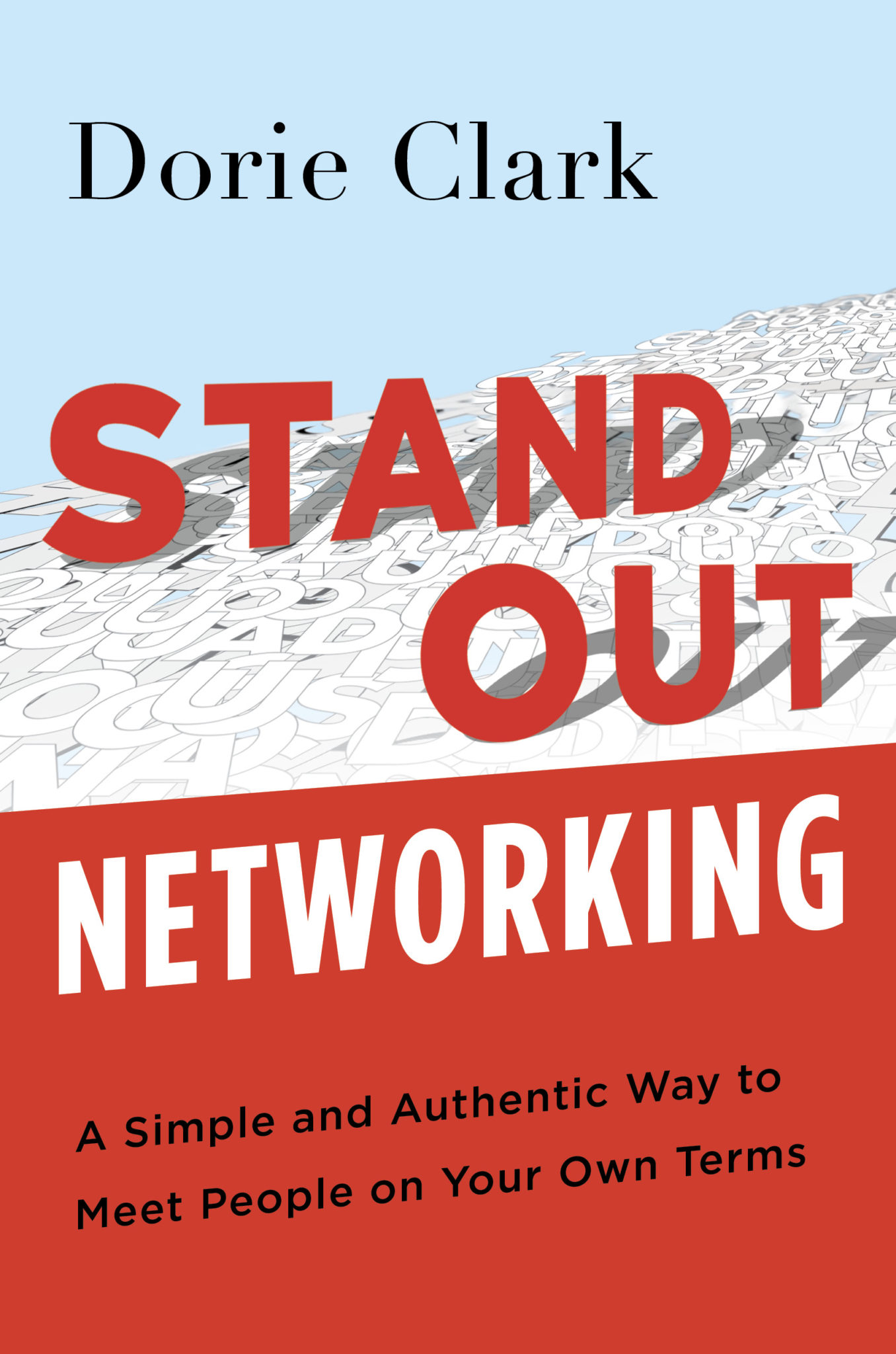 STAND OUT NETWORKINGby Dorie Clark