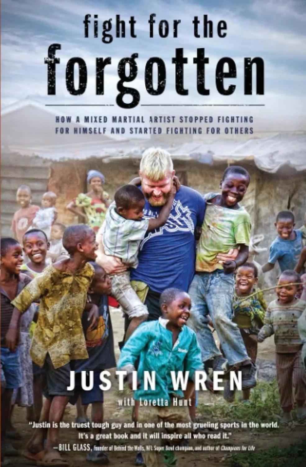 Fight For The Forgottenby Justin Wren