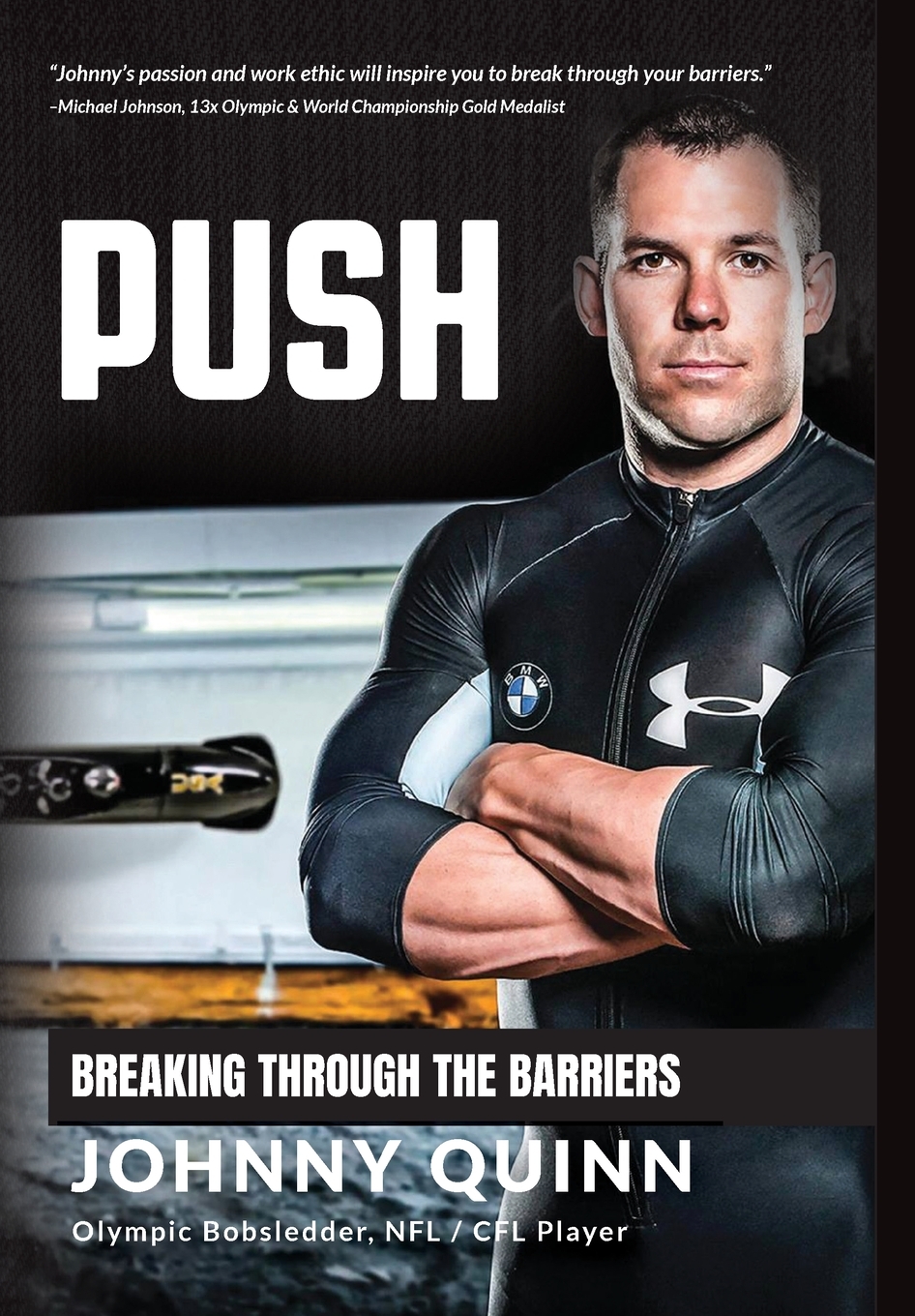 Push: Breaking Through the Barriers by Johnny Quinn