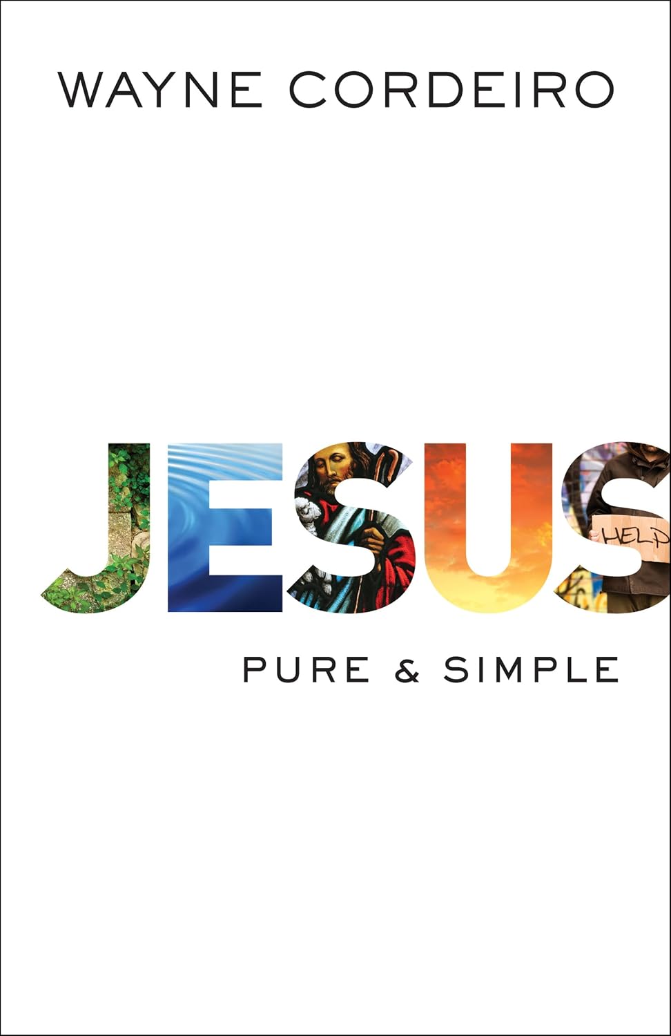 Jesus: Pure and Simpleby Wayne Cordeiro