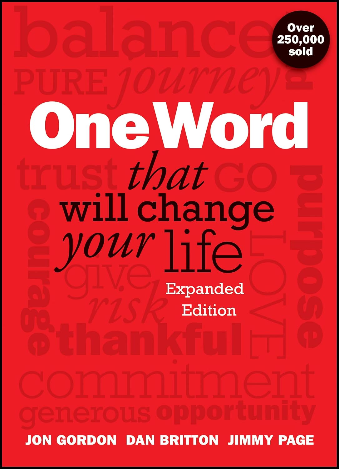 One Word That Will Change Your Lifeby Dan Britton
