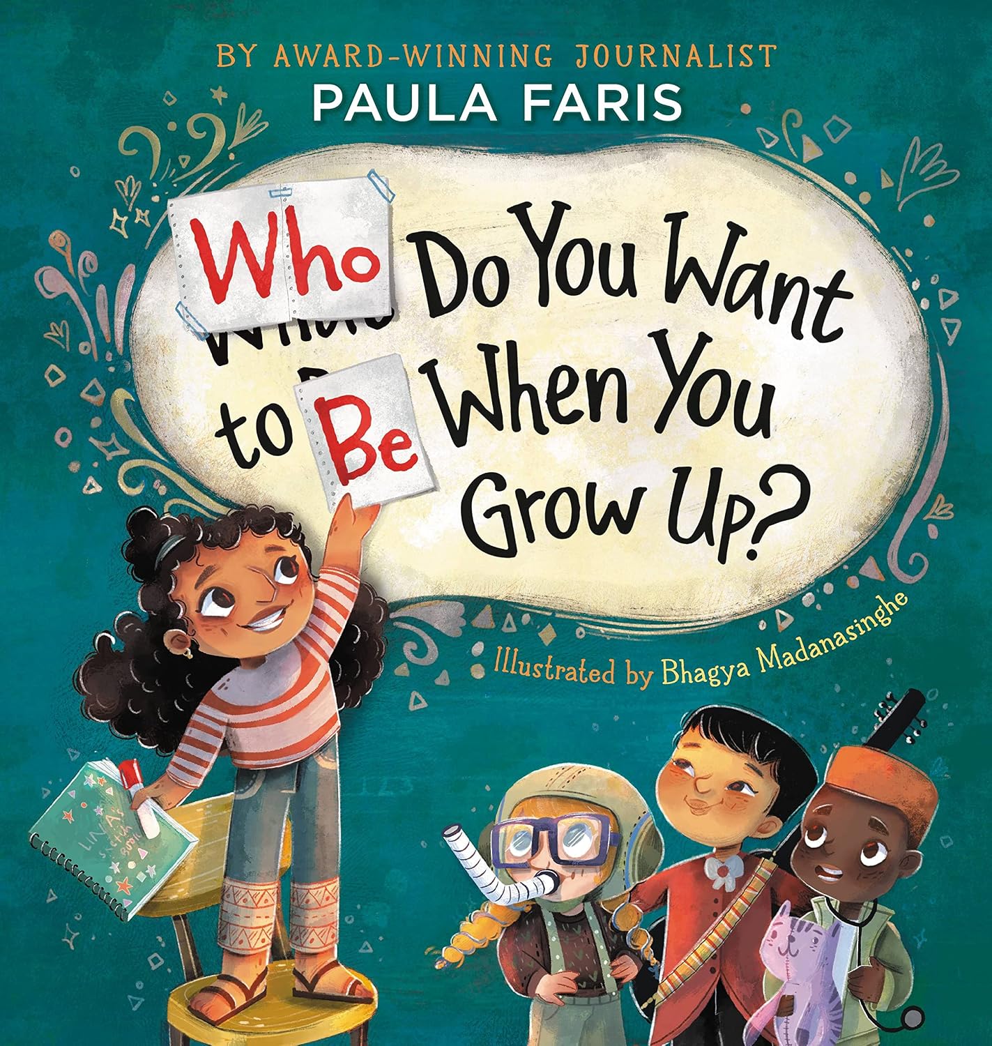 Who Do You Want to Be When You Grow Up?by Paula Faris