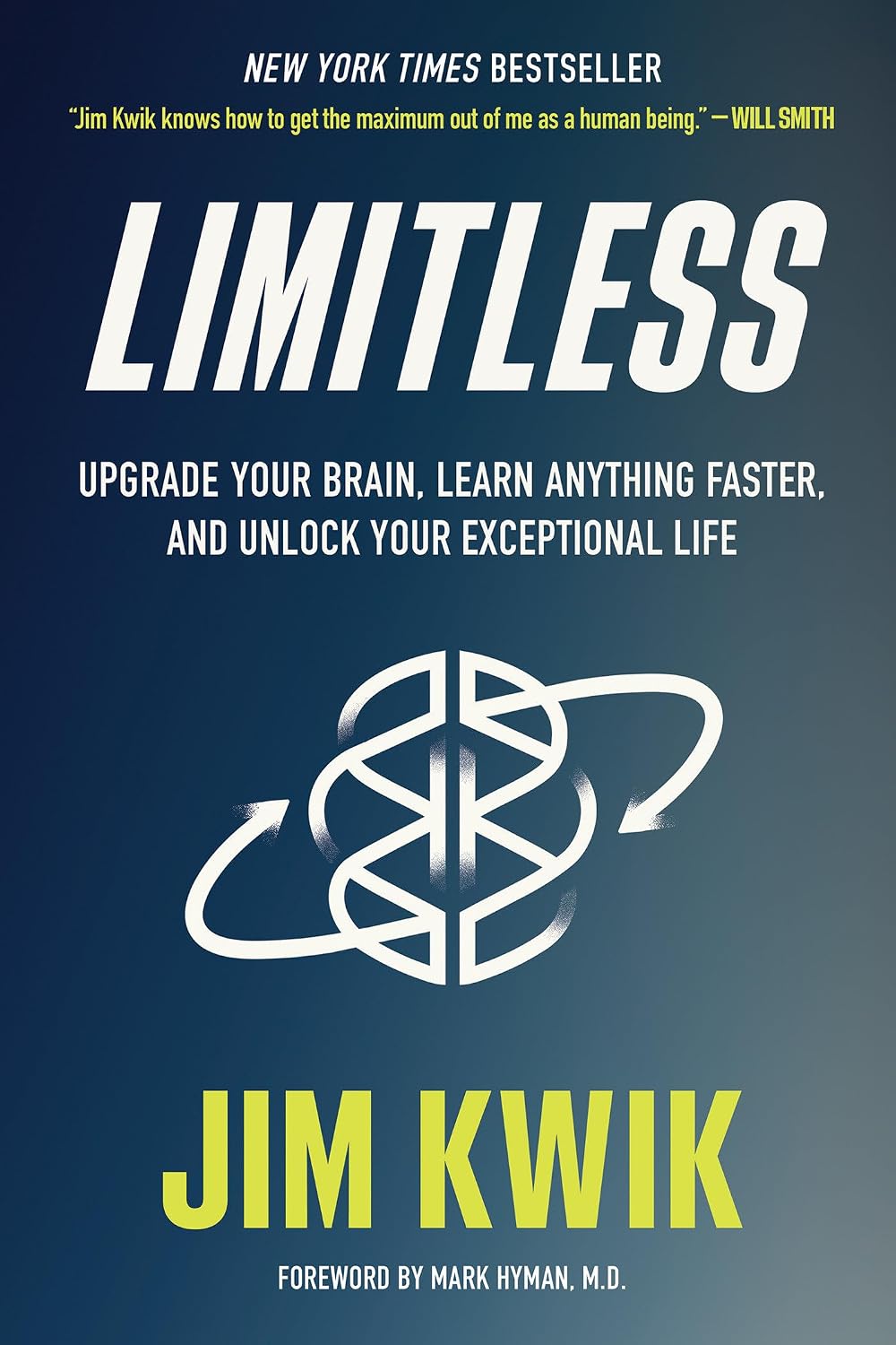 Limitless: Upgrade Your Brain, Learn Anything Faster, and Unlock Your Exceptional Lifeby Jim Kwik