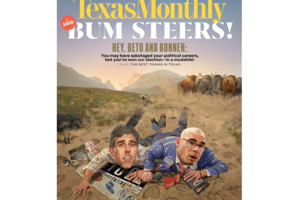 Beto And Bonnen Top The Year’s Bum Steer Awards