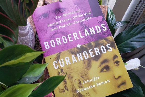 ‘Borderlands Curanderos’ Highlights Two Folk Healers Who Were Celebrated, But Also Shunned