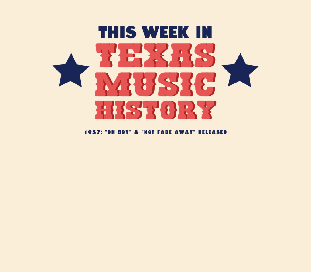 This week in Texas music history: Buddy Holly releases 'Not Fade