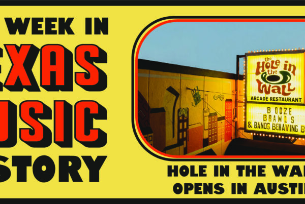 This week in Texas music history: Hole In The Wall opens in Austin