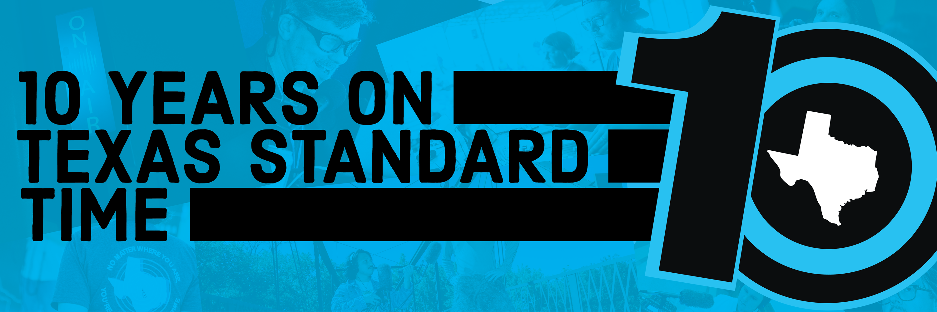 Texas Standard blue birthday banner with a 10