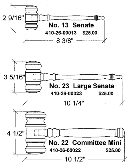 Three different renderings of gavels are seen on a black and white sheet showing their dimensions in inches, the capitol chamber they're used in, and their price.