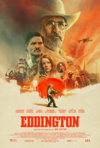 The film poster for "Eddington" shows the actors in the primary colors of orange, red and tan.