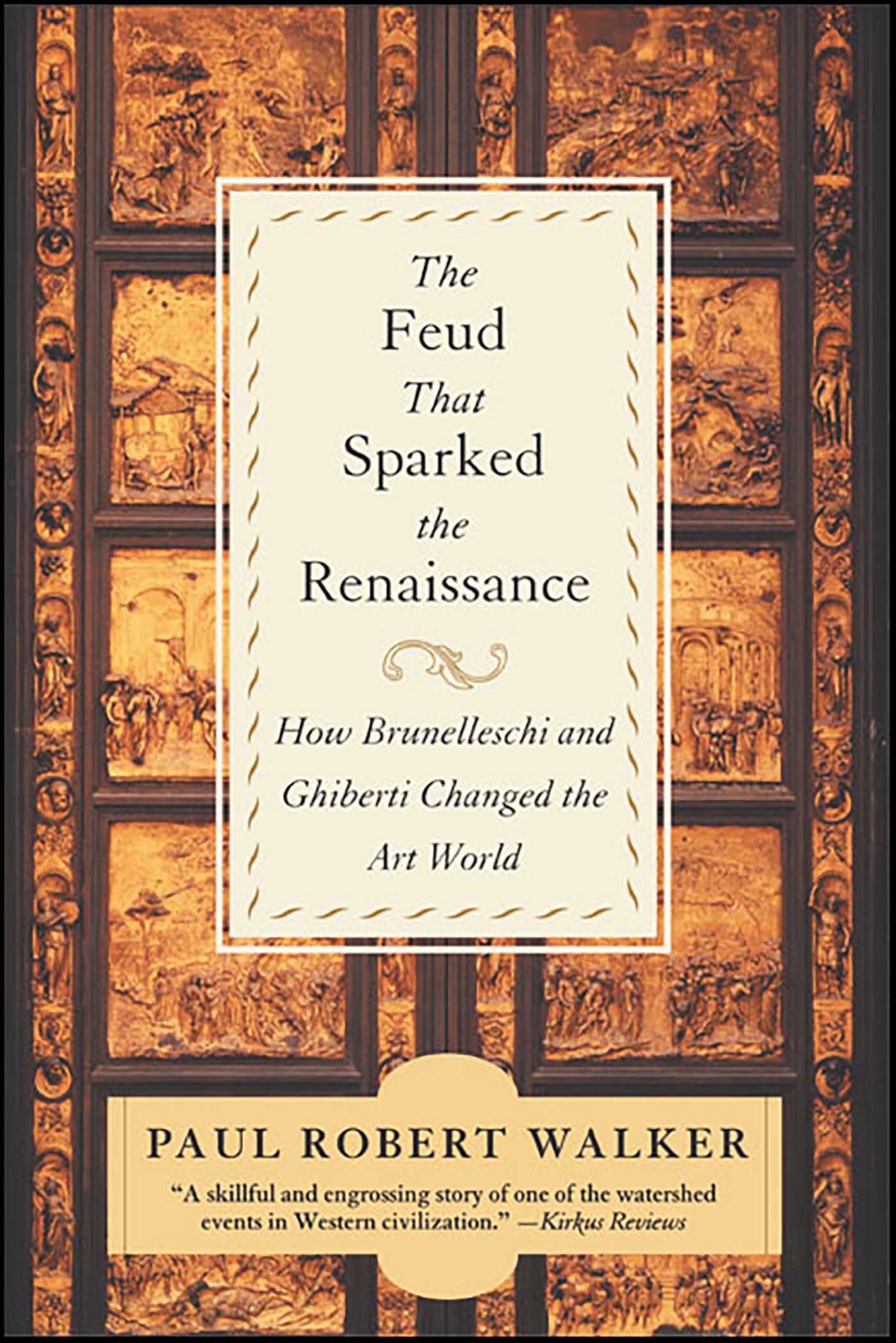 This image is the cover for the book Feud That Sparked the Renaissance