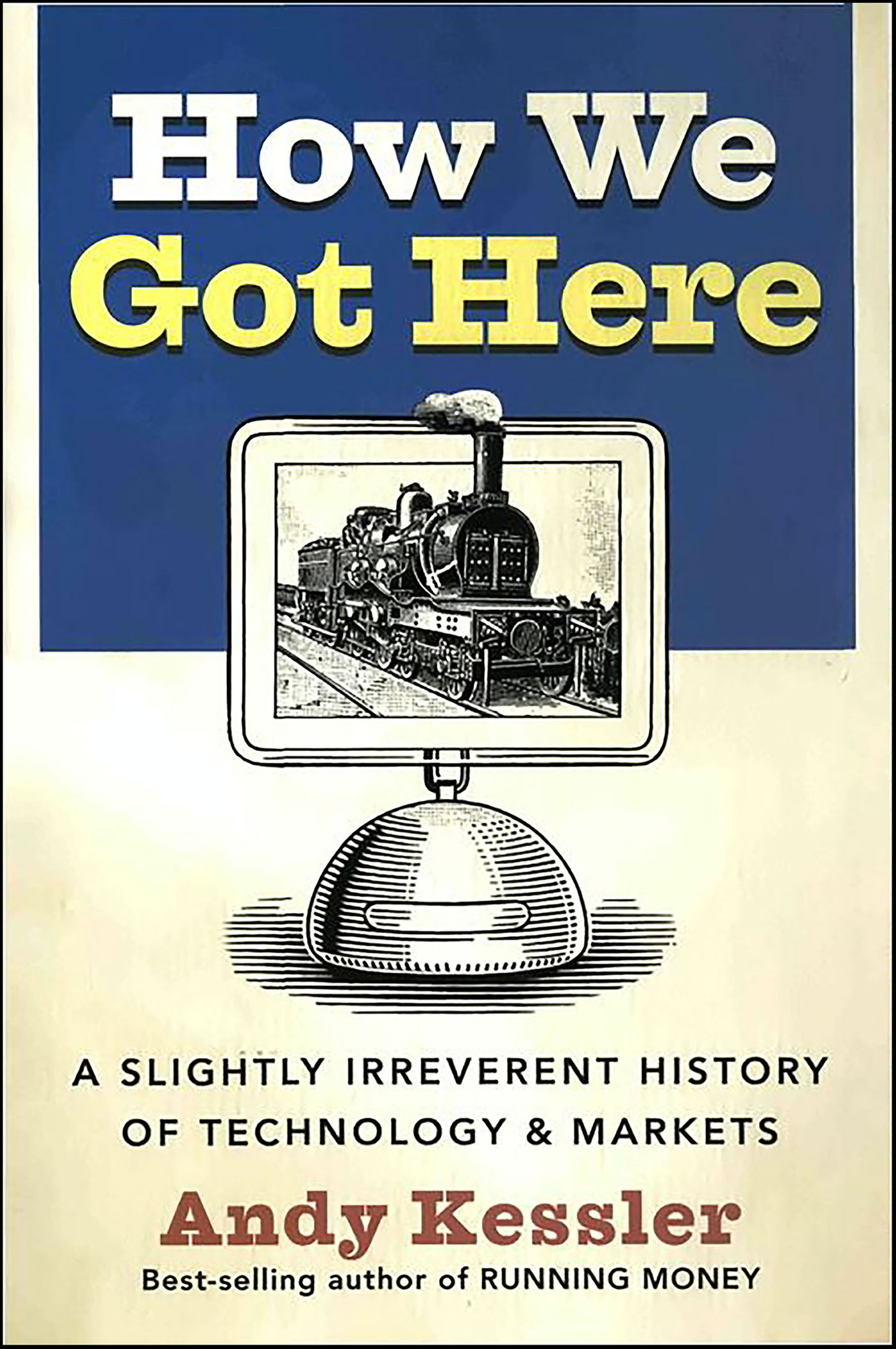 This image is the cover for the book How We Got Here
