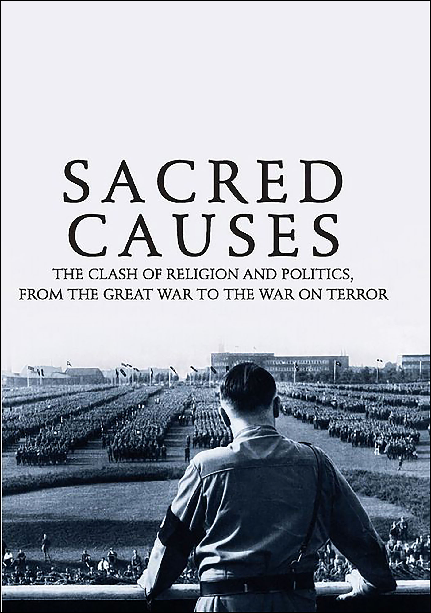 This image is the cover for the book Sacred Causes