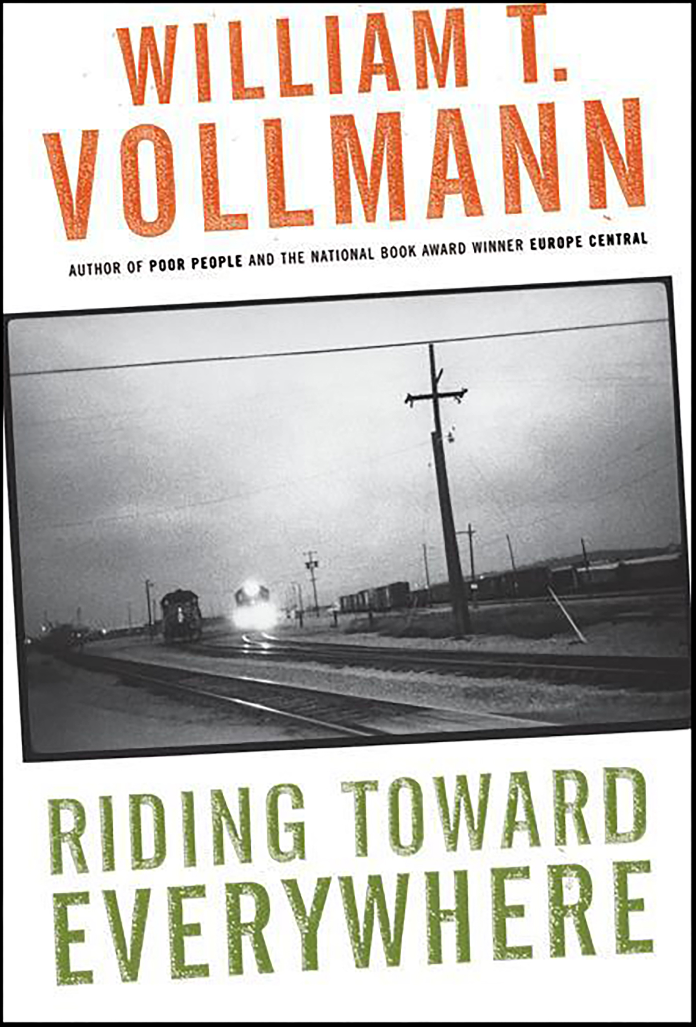 This image is the cover for the book Riding Toward Everywhere