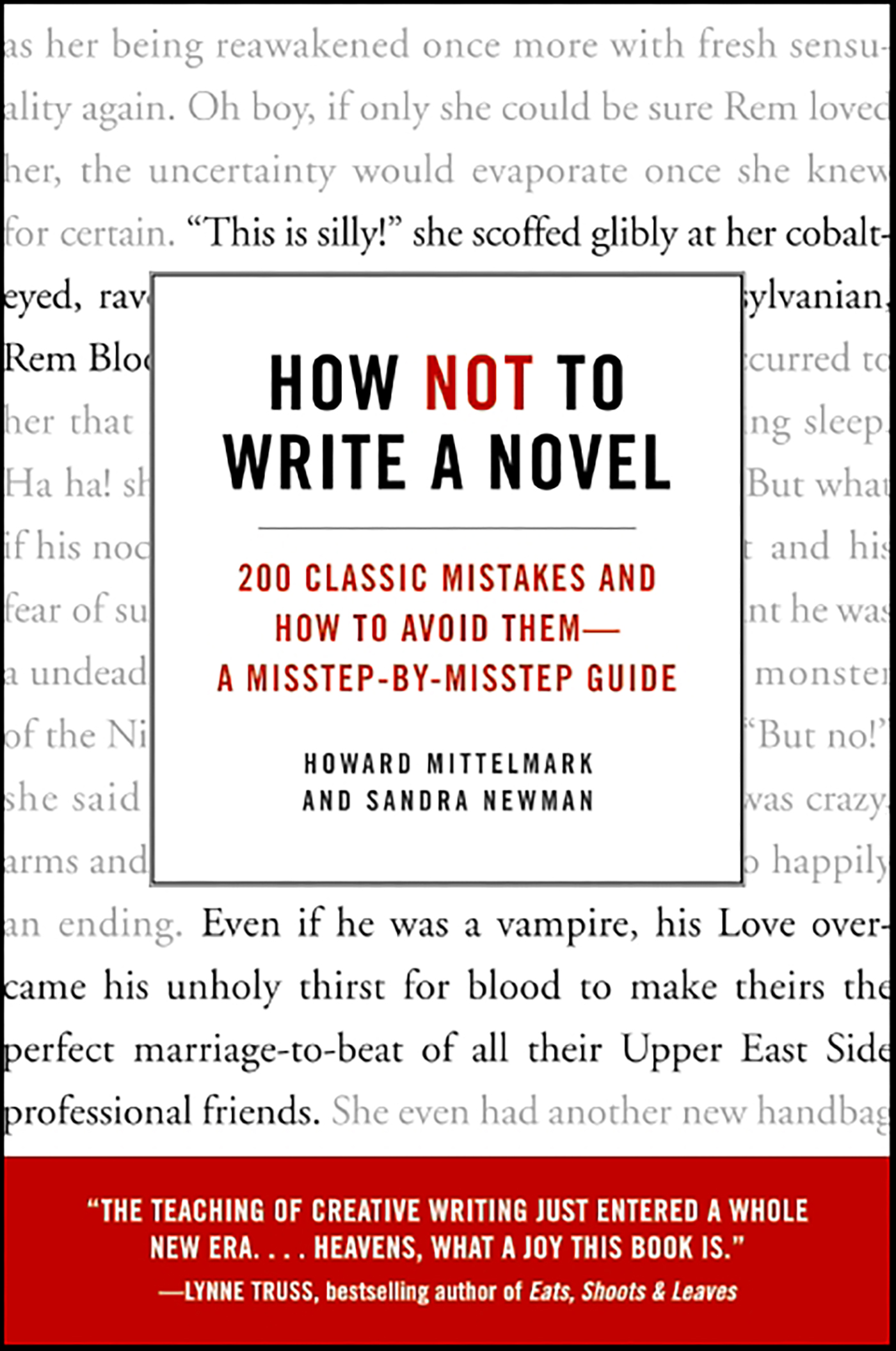 This image is the cover for the book How Not to Write a Novel