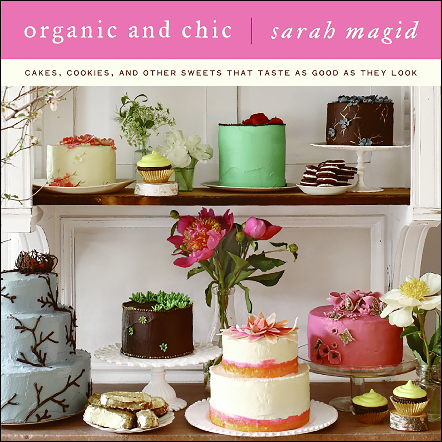 This image is the cover for the book Organic and Chic