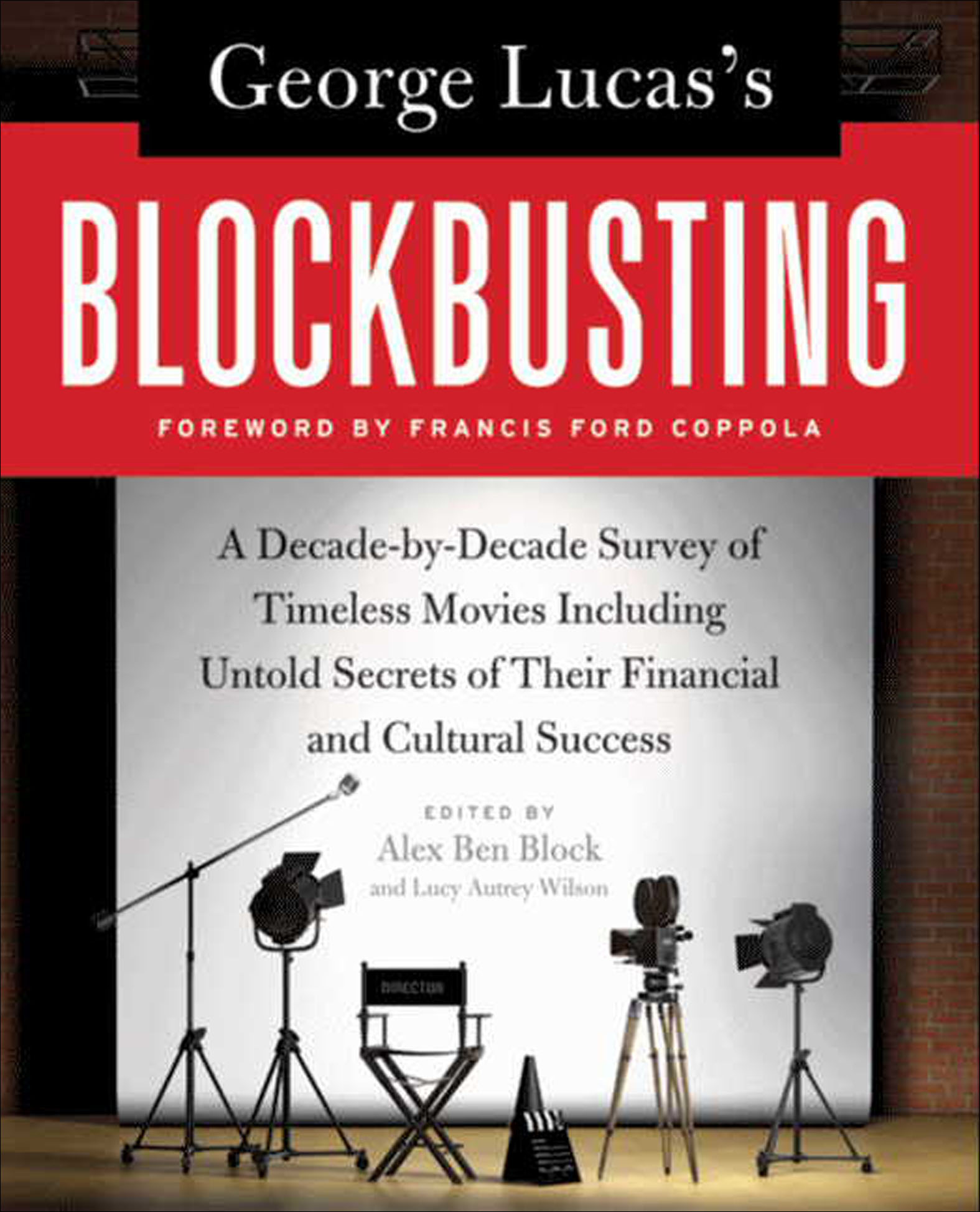 This image is the cover for the book George Lucas's Blockbusting