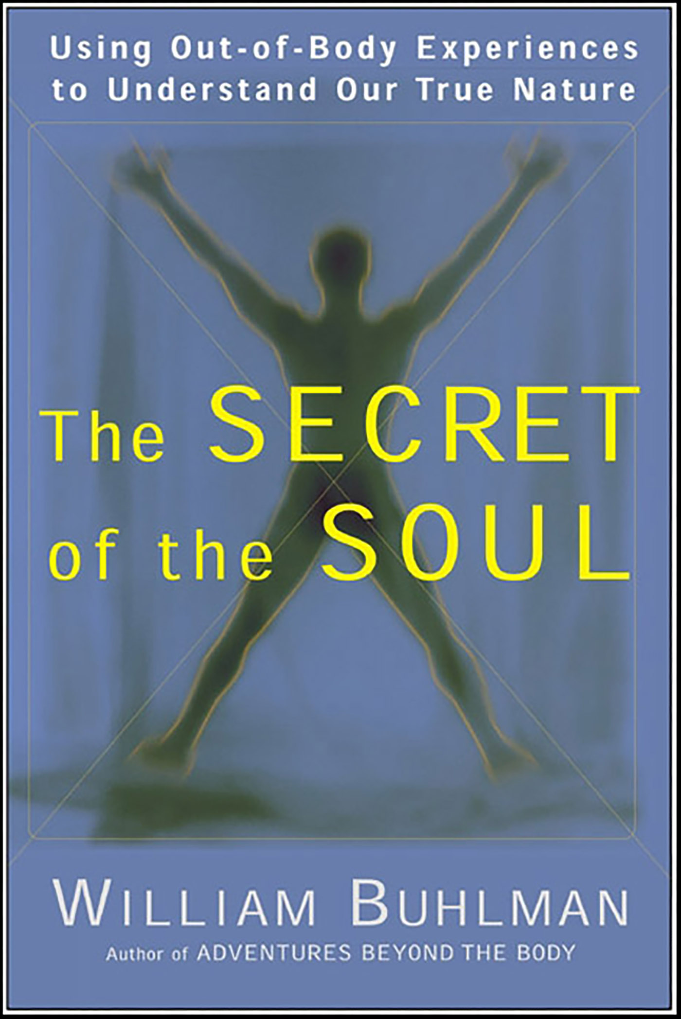 This image is the cover for the book Secret of the Soul