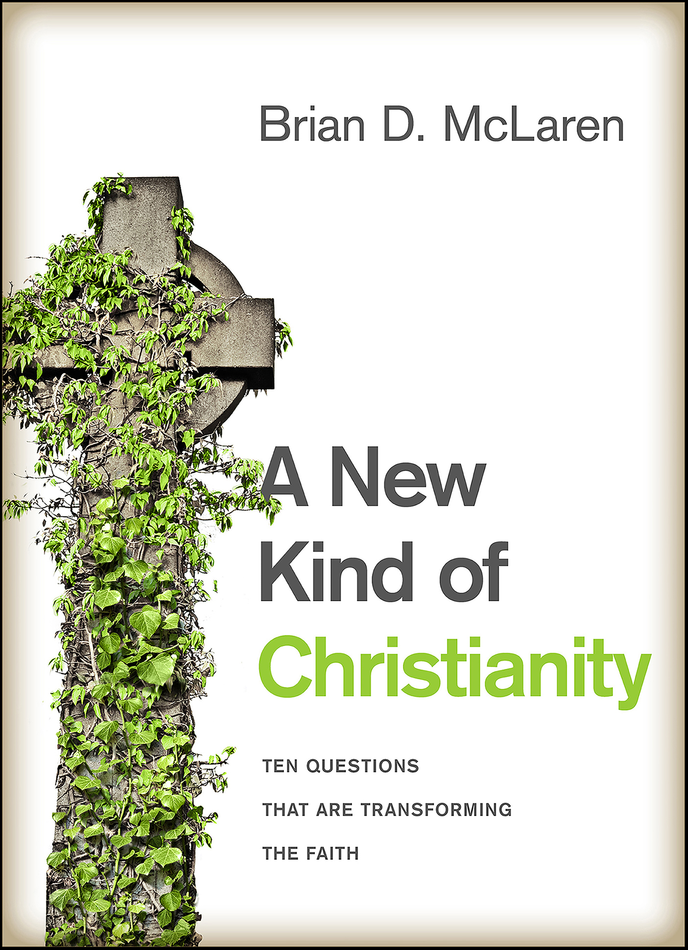 This image is the cover for the book New Kind of Christianity