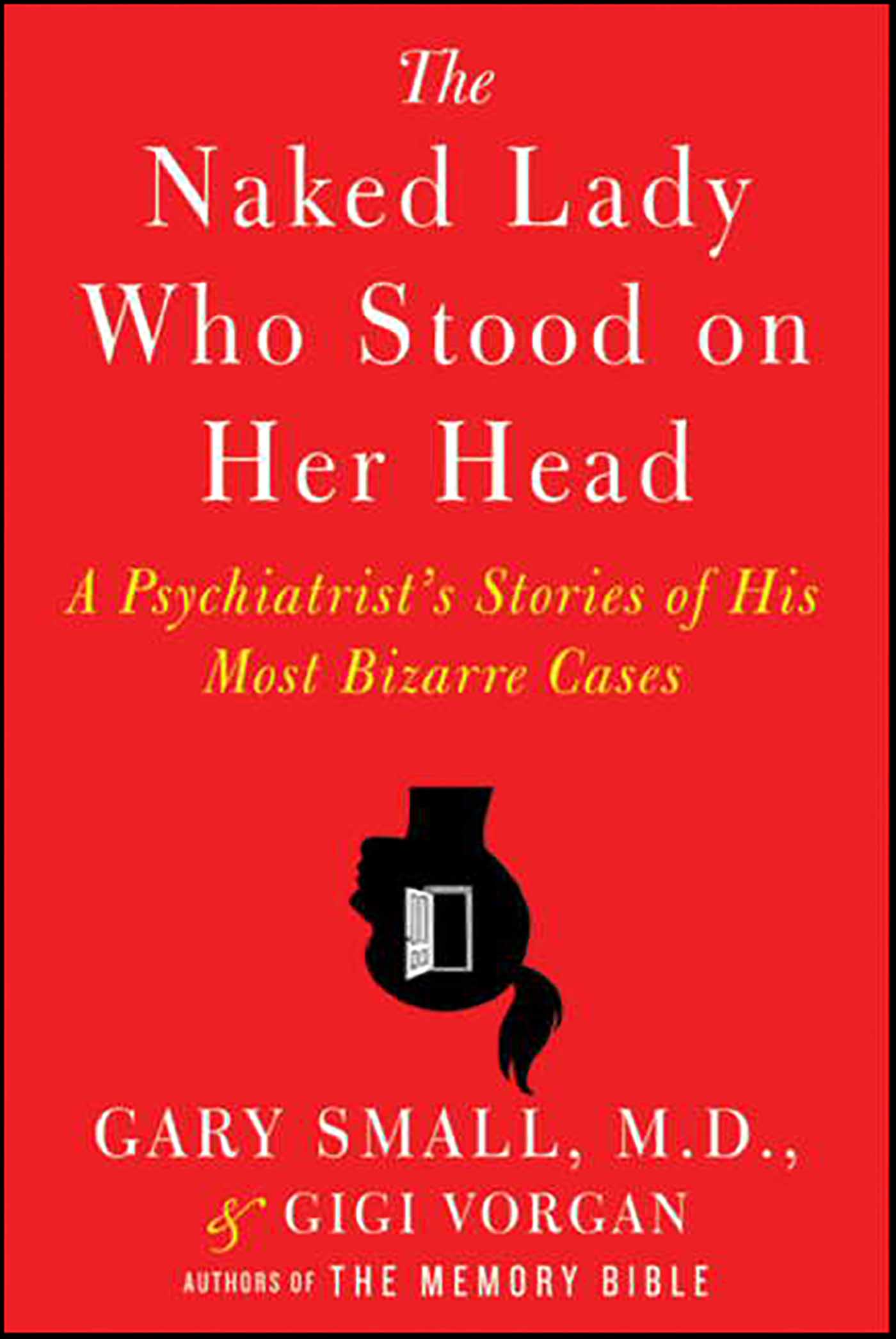 This image is the cover for the book Naked Lady Who Stood on Her Head