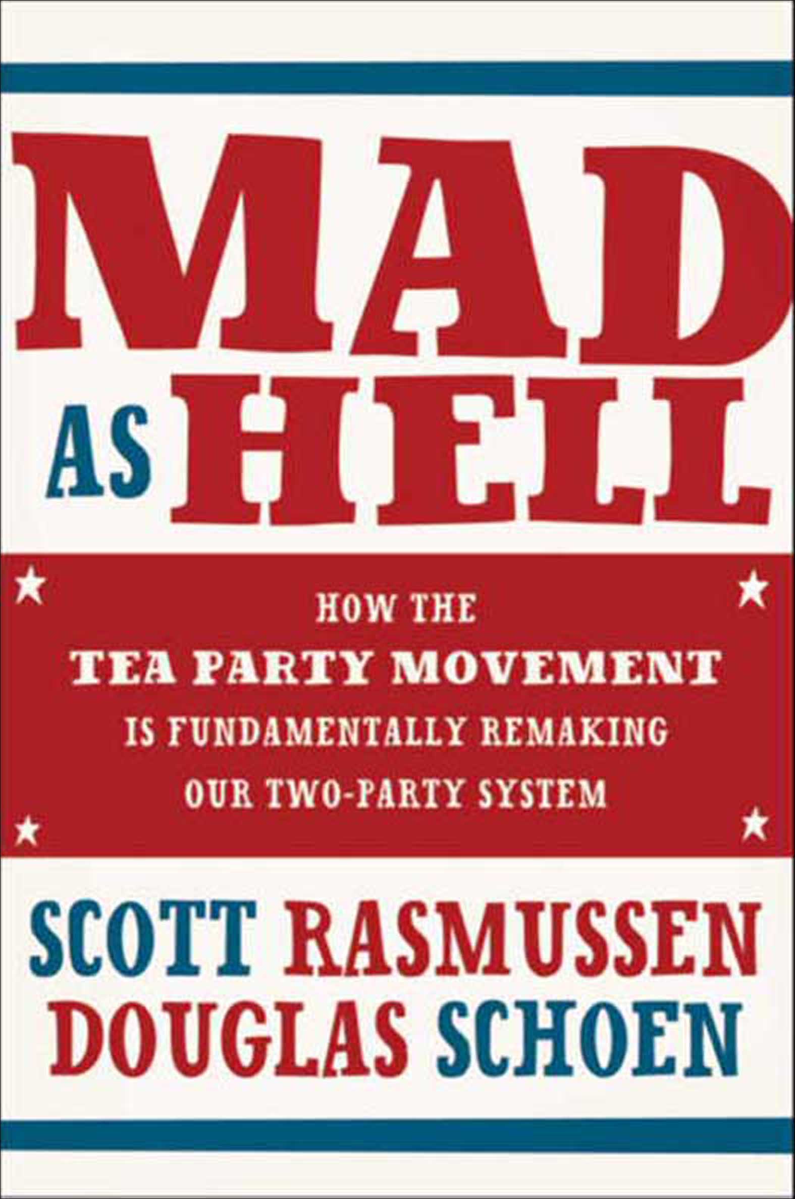 This image is the cover for the book Mad As Hell