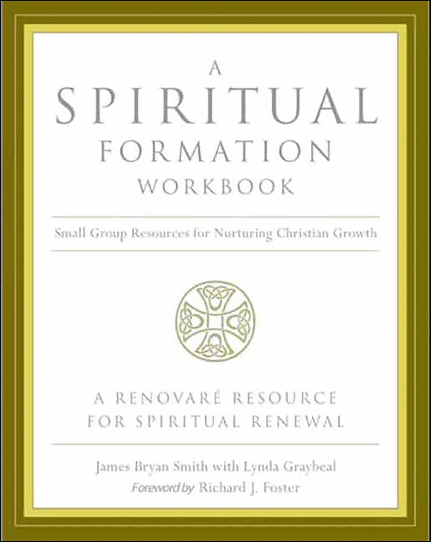 This image is the cover for the book Spiritual Formation Workbook