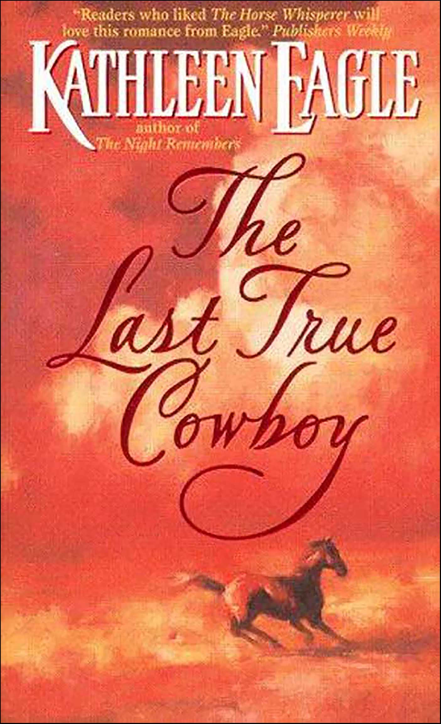 This image is the cover for the book Last True Cowboy