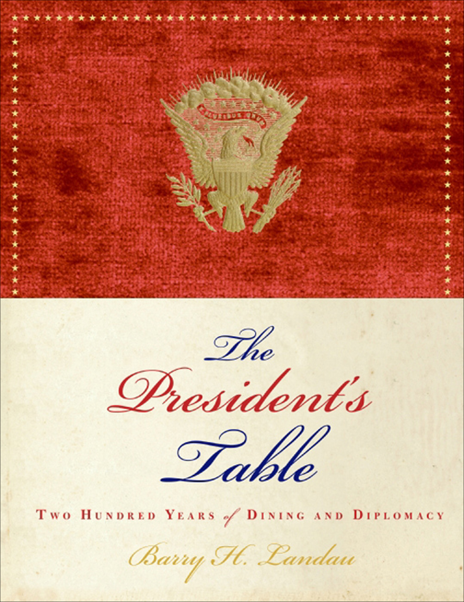 This image is the cover for the book President's Table