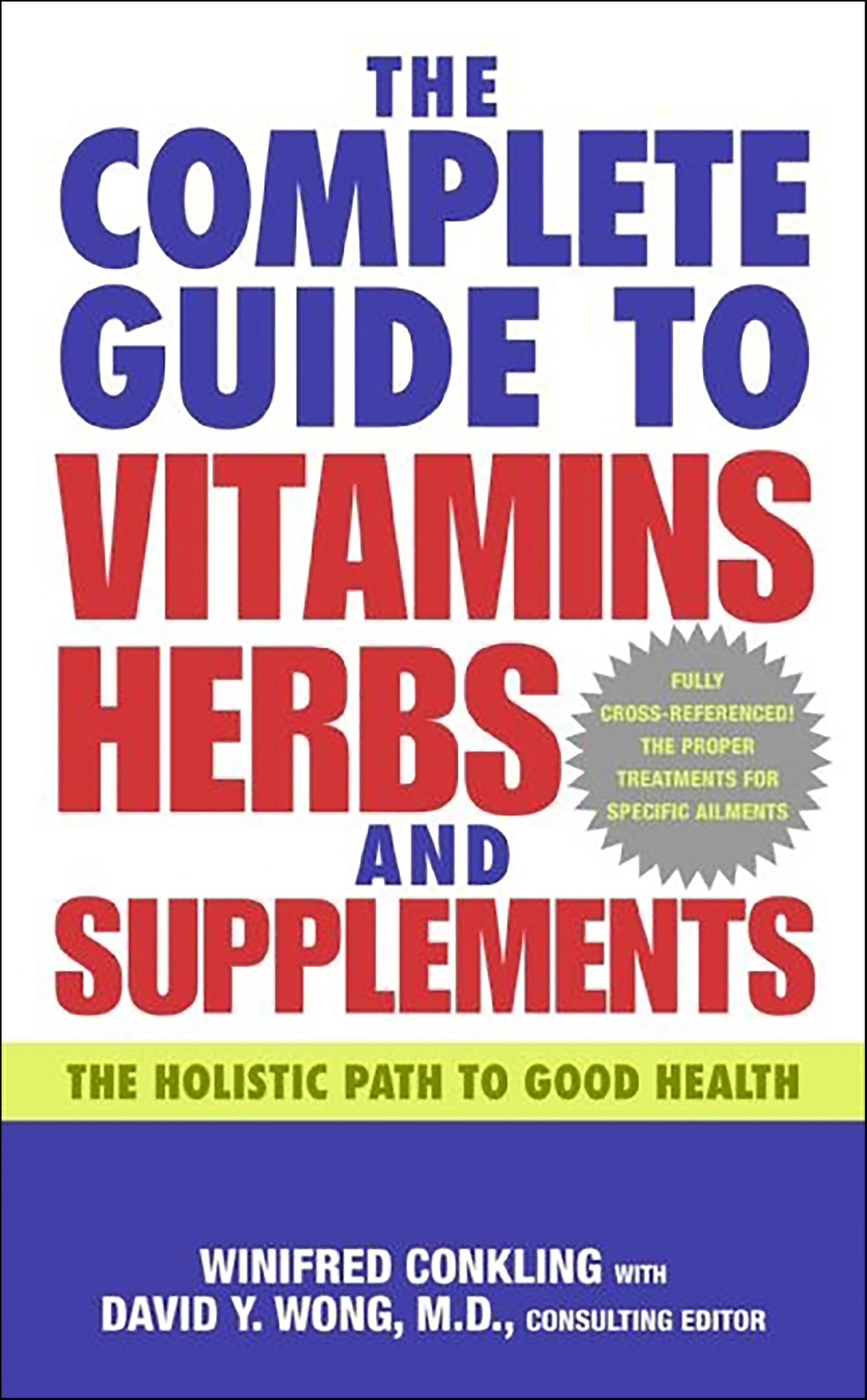 This image is the cover for the book Complete Guide to Vitamins, Herbs, and Supplements