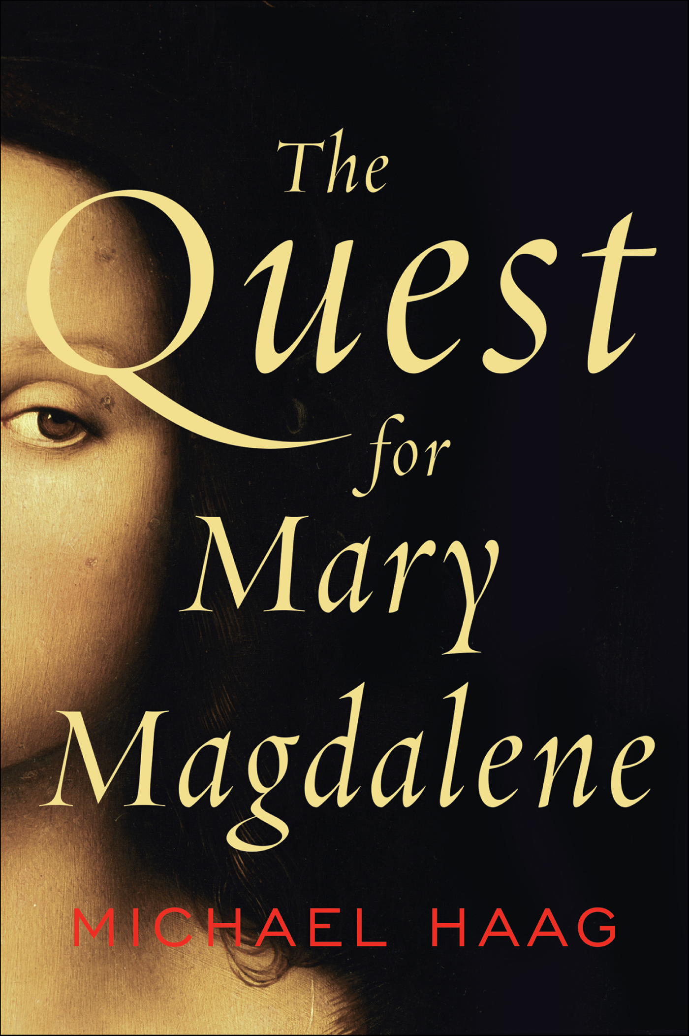 This image is the cover for the book Quest for Mary Magdalene