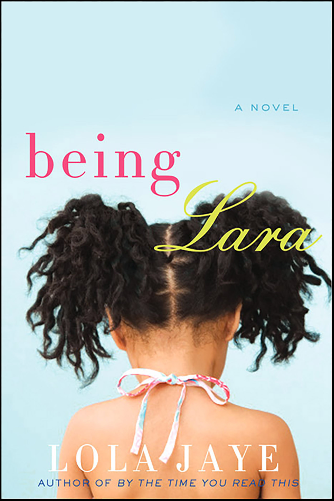 This image is the cover for the book Being Lara