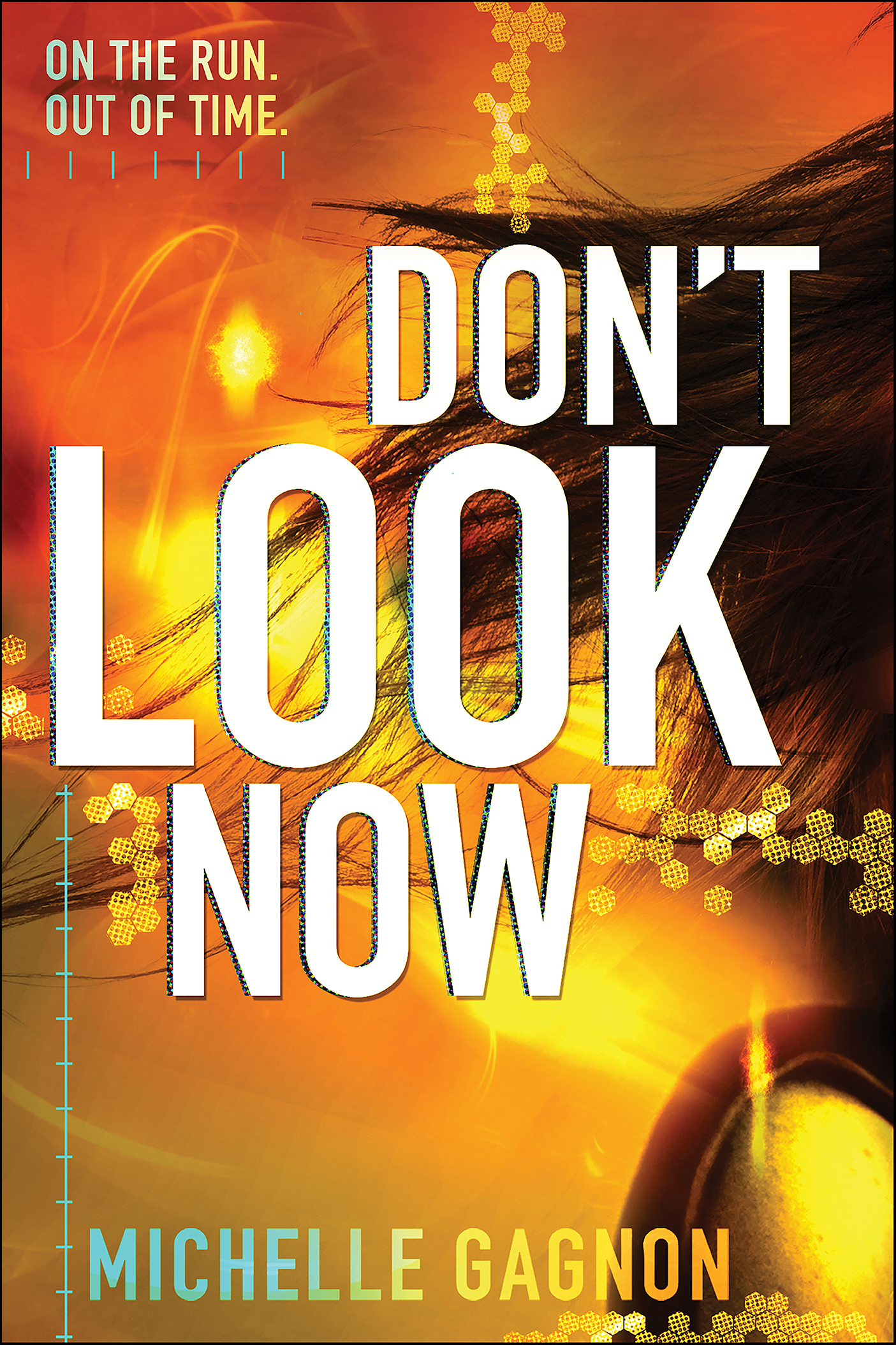 This image is the cover for the book Don't Look Now, Don't Turn Around
