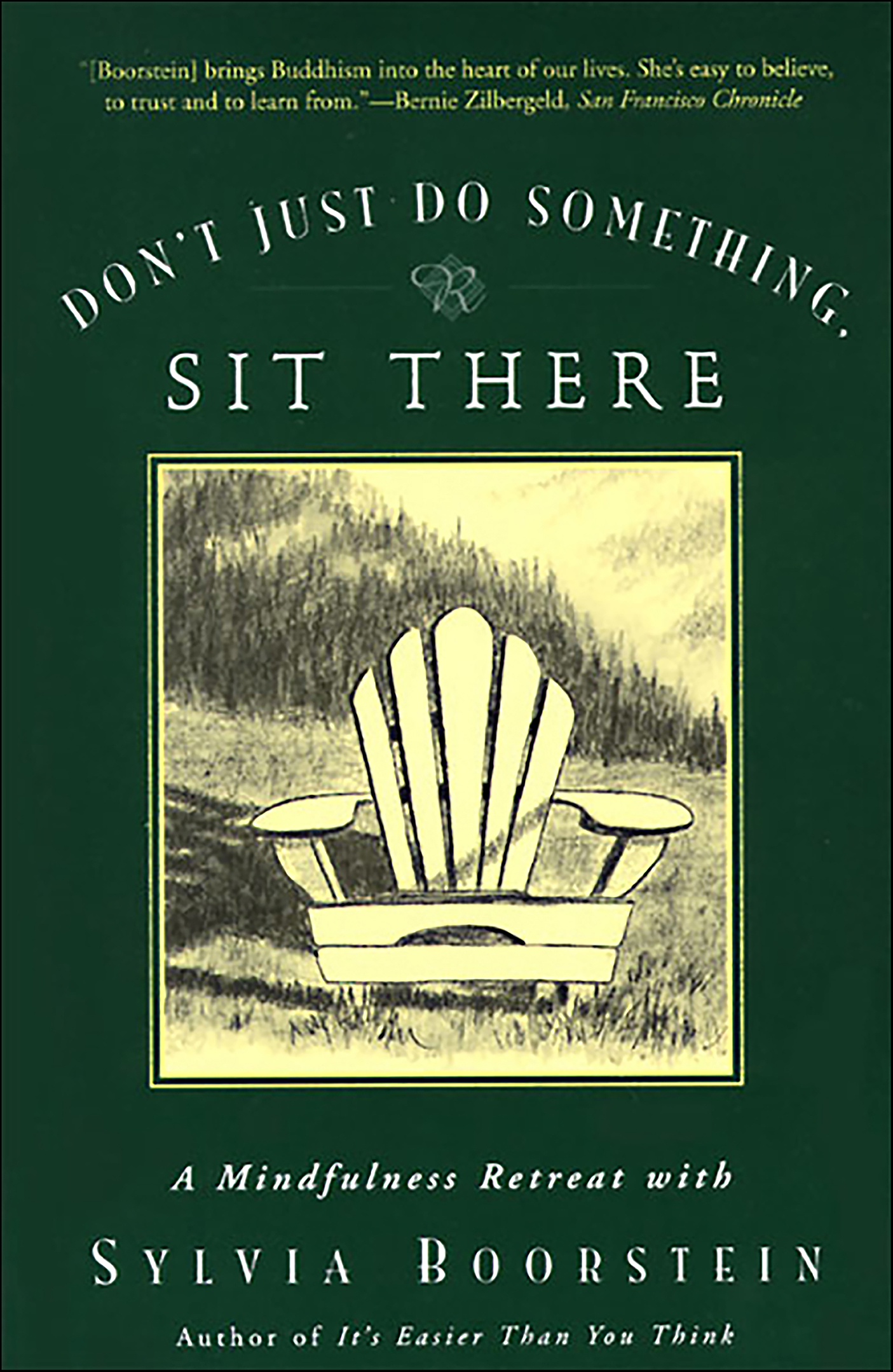 This image is the cover for the book Don't Just Do Something, Sit There