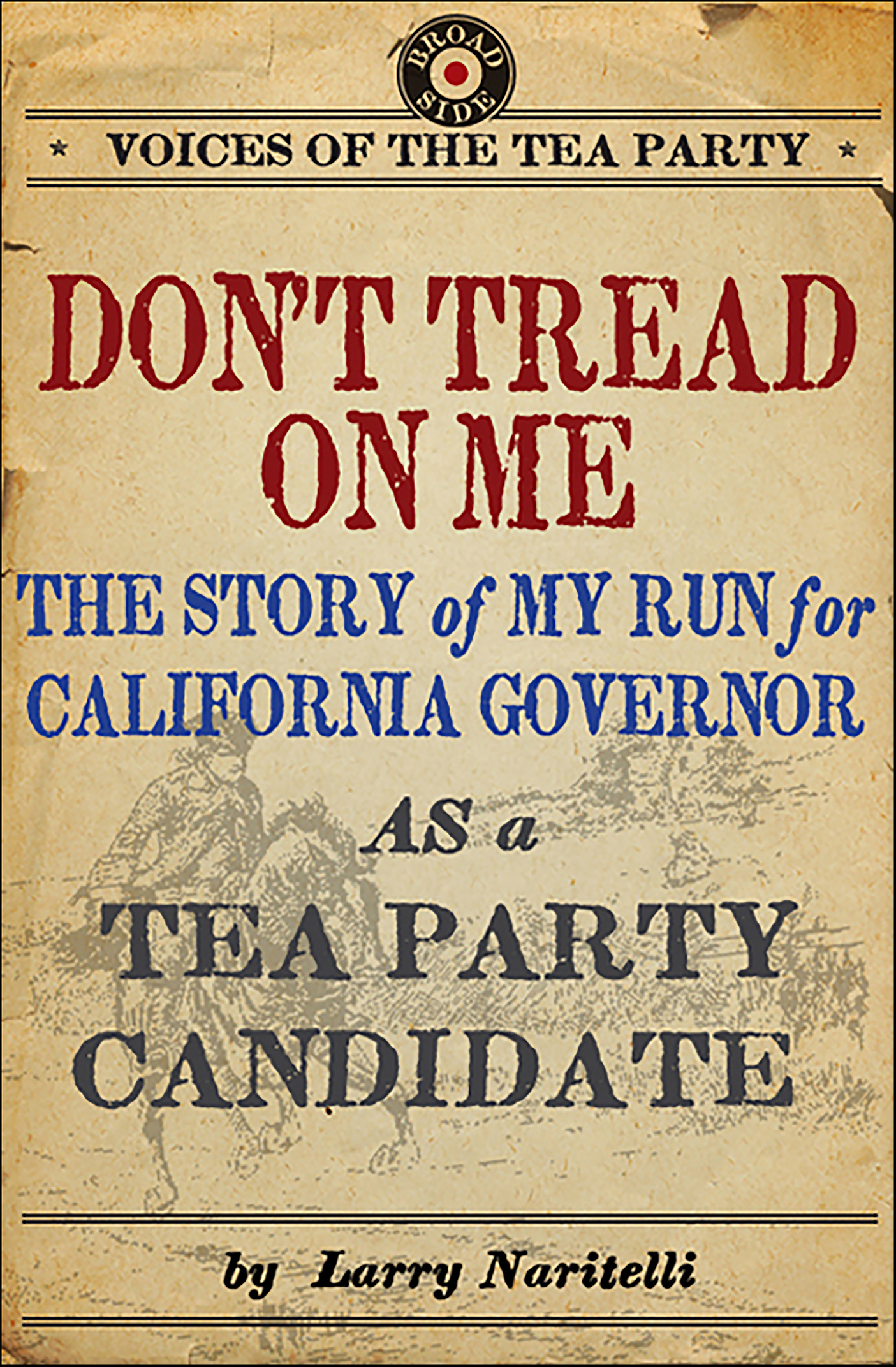 This image is the cover for the book Don't Tread on Me, Voices of the Tea Party