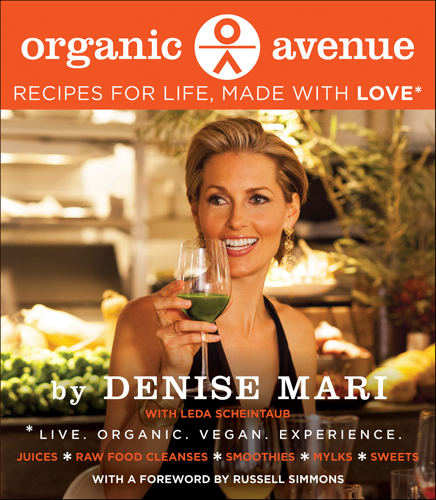 This image is the cover for the book Organic Avenue