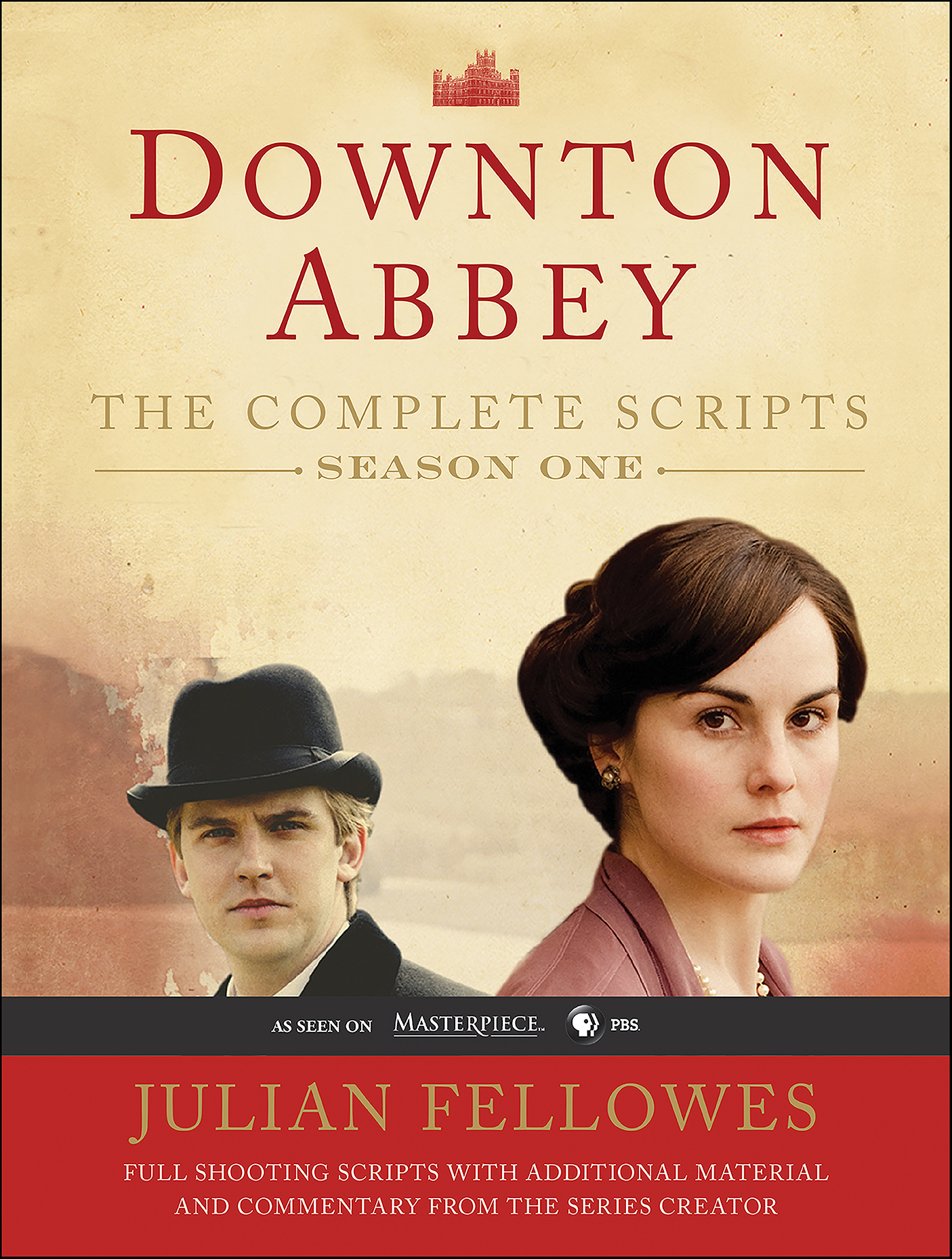 This image is the cover for the book Downton Abbey Script Book Season 1