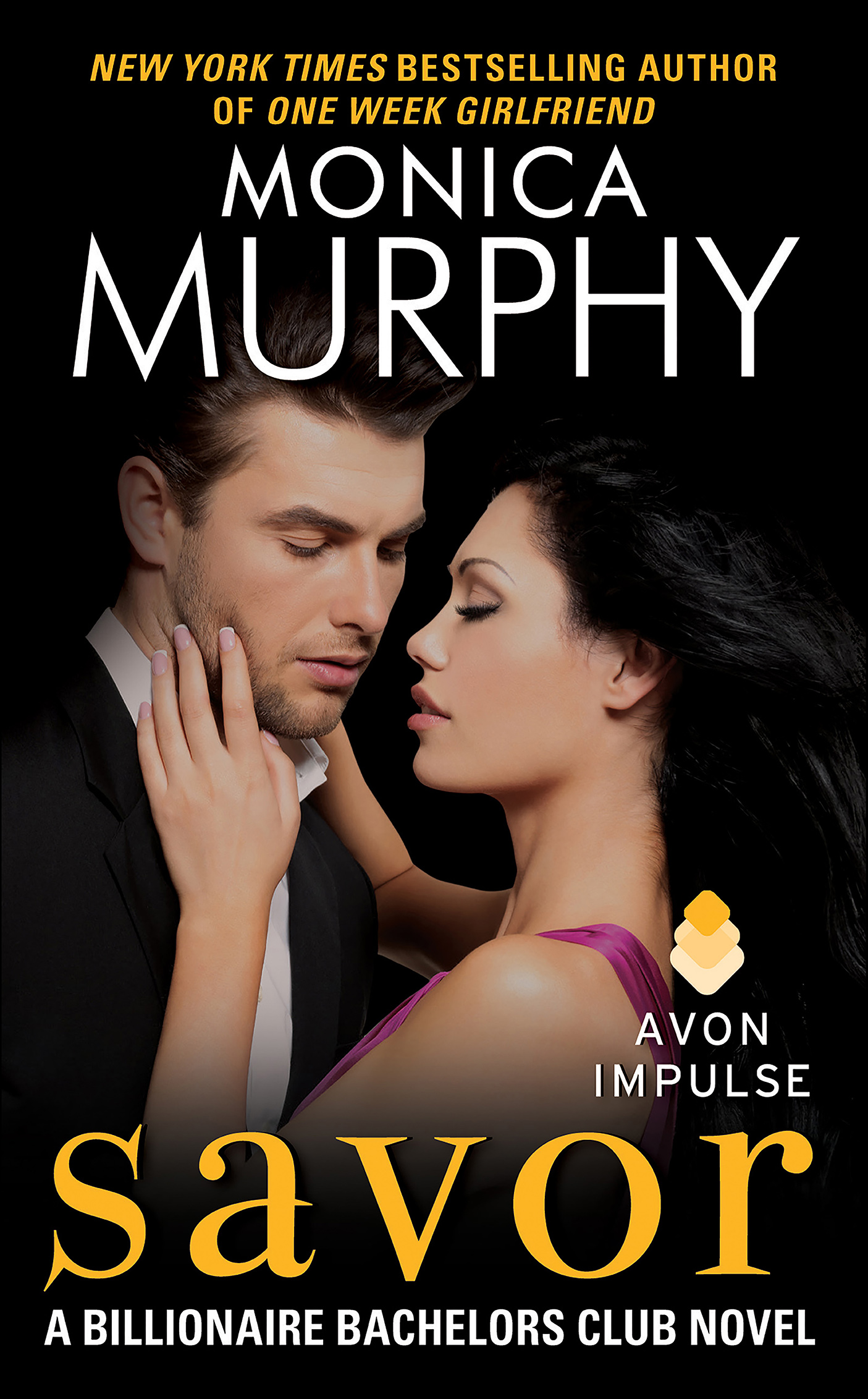 This image is the cover for the book Savor, Billionaire Bachelors Club Series