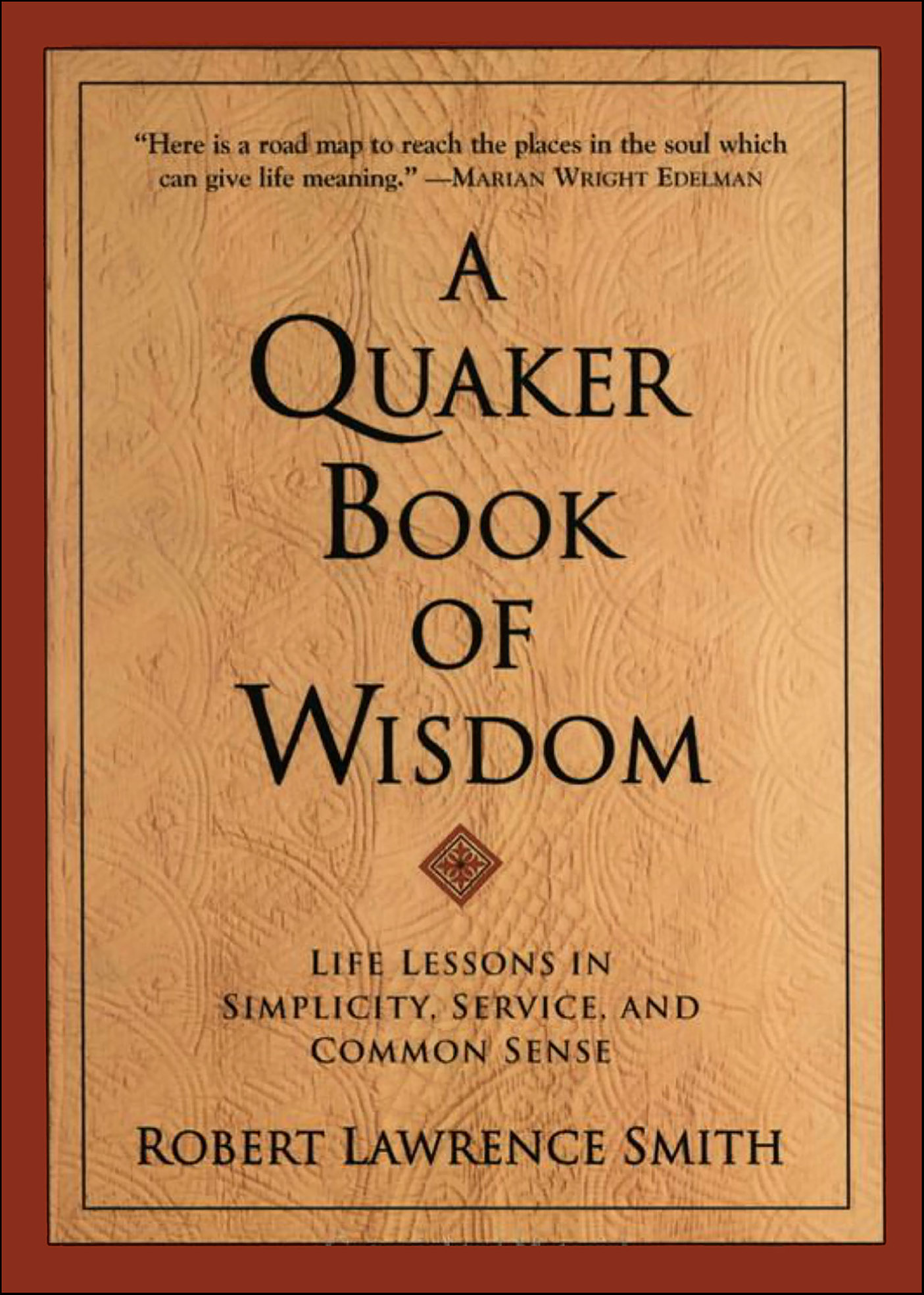 This image is the cover for the book Quaker Book of Wisdom