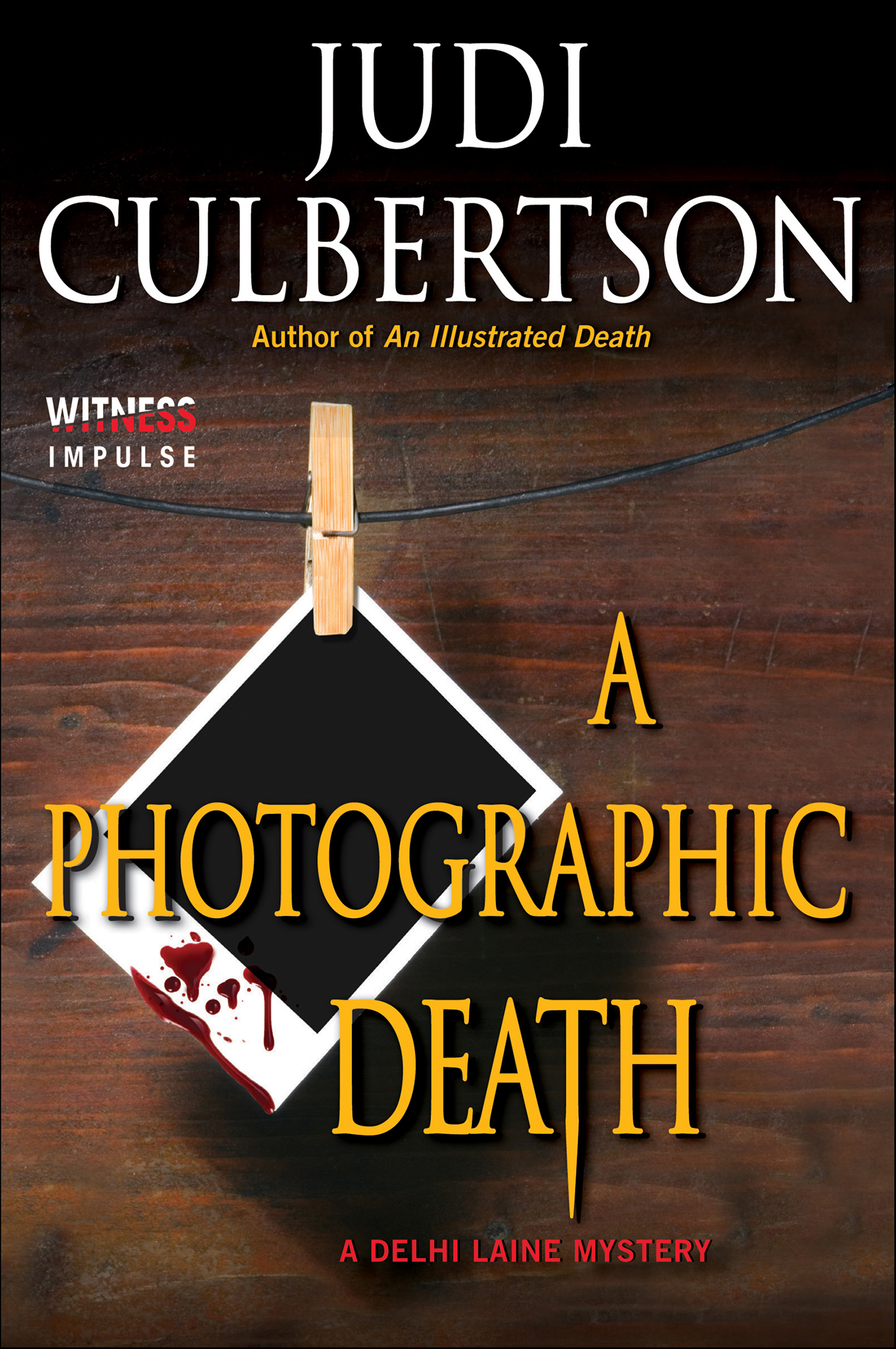 This image is the cover for the book Photographic Death, Delhi Laine Mysteries