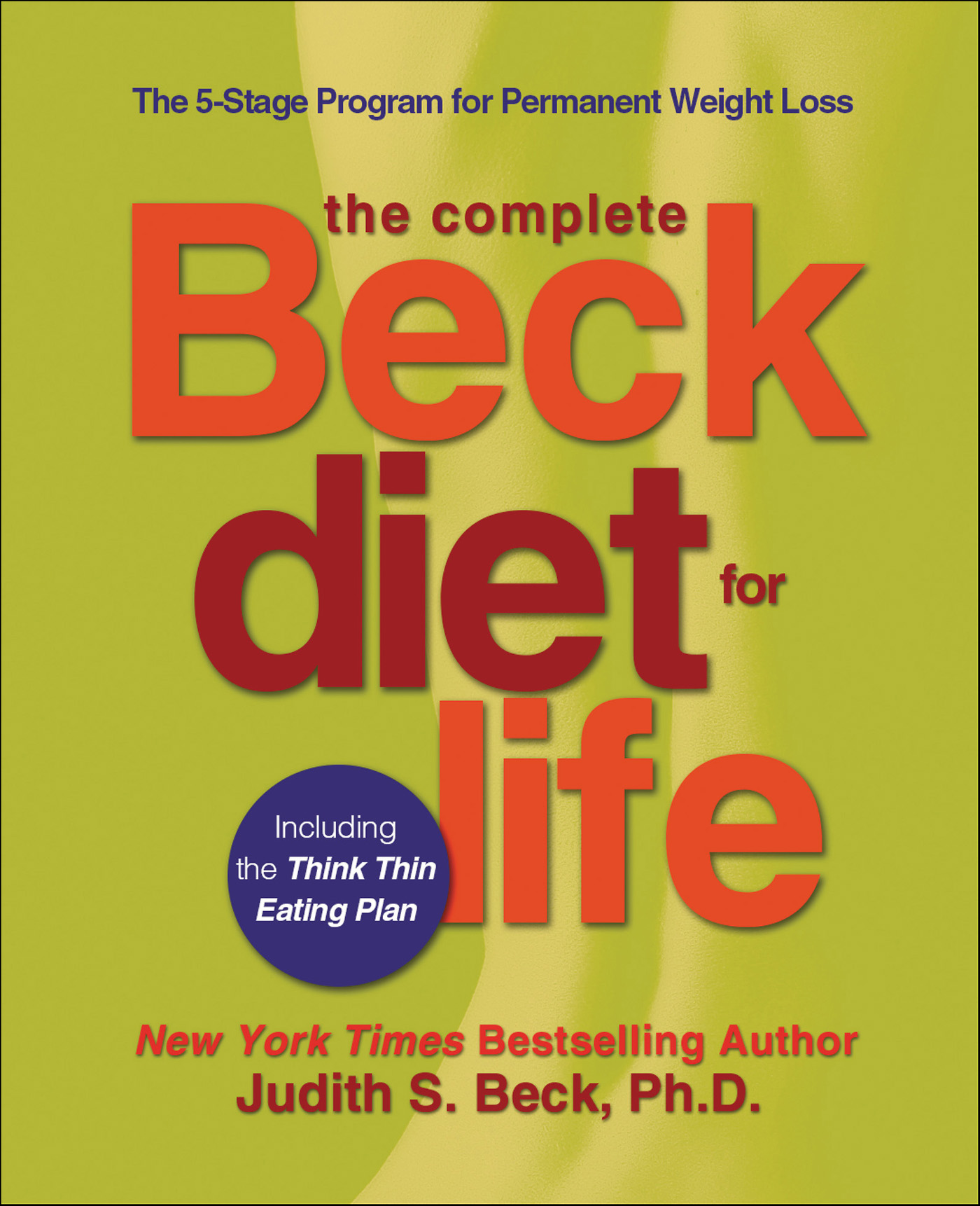 This image is the cover for the book Complete Beck Diet for Life