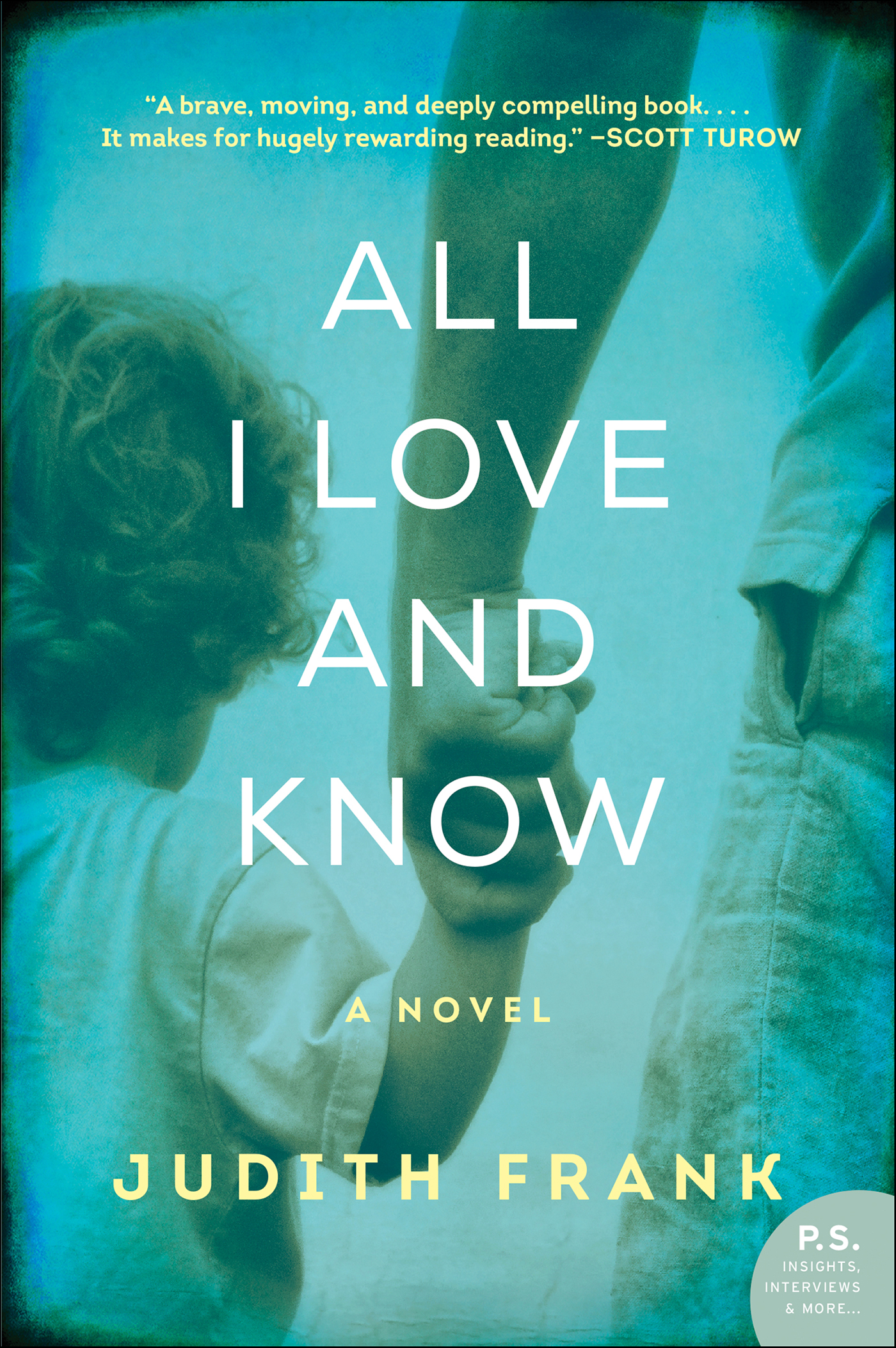 This image is the cover for the book All I Love and Know